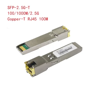 2.5 G Sfp + Anar RJ45 Koper Modulul 2.5 Gb Sfp RJ45 Module Sfp Sfp +-T 2.5 GBase-T Koper 100M sfp Voor Cisco, Mikrotik-ul Tp-Link D-Link
