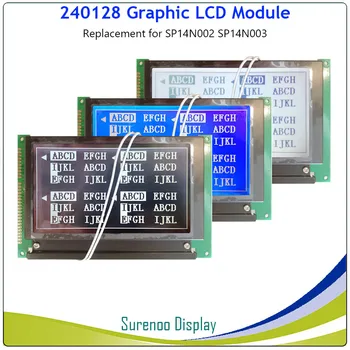 240128 240*128 Modulul LCD Display Ecran de Înlocuire pentru HITACHI SP14N002 SP14N003 cu Iluminare din spate Build-in LC7981 Driver