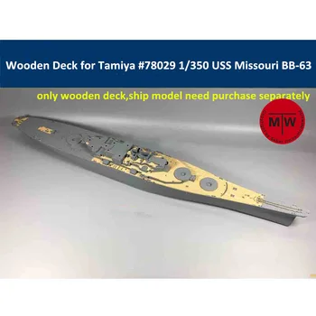 Scara 1/350 Punte de Lemn pentru Tamiya 78029 USS Missouri BB-63 Circa 1991 Nava Model CY350009
