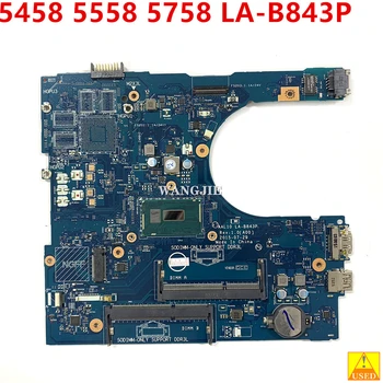 Folosit AAL10 LA-B843P Pentru Dell Inspiron 5458 5558 5758 Laptop Placa de baza NC-0NRNP9 NC-0FRV68 NC-0RC3PN NC-07CV2G NC-027C5F