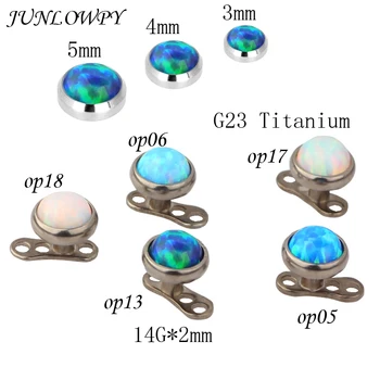JUNLOWPY 20buc 14G TitaniumG23 Opal micro Cutanată a Pielii Suprafața corpului piercing fixare ascunde bijuterii