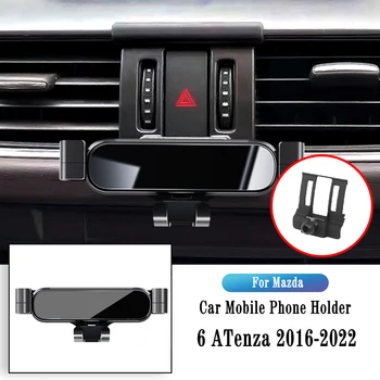 Masina Suport de Telefon Pentru Mazda 6 Atenza 2016-2022 Precum Gravitația Navigare Suport GPS Stand de Evacuare a Aerului Clip Rotativ Suport Accesorii