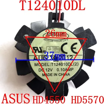 Transport gratuit T124010DL pentru ASUS HD4550 HD5570 37mm DC12V 0.1 UN 2PIN graphics card de fan