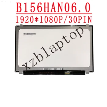 B156HAN06.0 LP156WF6-SPB1 15.6 inch 30Pin EDP 1920*1080 FHD 72% NTSC IPS LCD Display HW2A HW:2A Ecran cu LED-uri Matrice Pentru Laptop