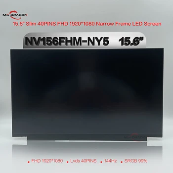 NV156FHM-NY5 Pentru Lenovo Legiunea 7-15IMH05 C7-15 ASUS FX506LI Upgrade 144Hz Original LCD Screen15.6 Inch FHD IPS 1920*1080 99%SRGB