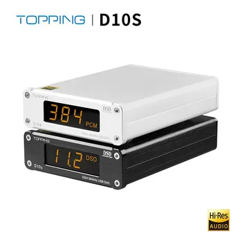 TOPPING D10s Digital USB DAC Hifi Spdif Amp Decodor ES9038Q2M 256DSD xmos xu208 HIFI Amplificator Audio Decoder