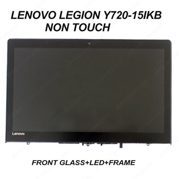 înlocuire pentru Lenovo LEGIUNEA Y720-15IKB 80VR ecran Lcd+Front de sticlă NON TOUCH 5D10N47616 display IPS FHD panoul de 30 de pin matrix